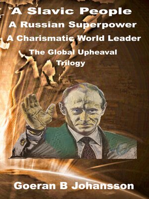 cover image of A Slavic People a Russian Superpower a Charismatic World Leader